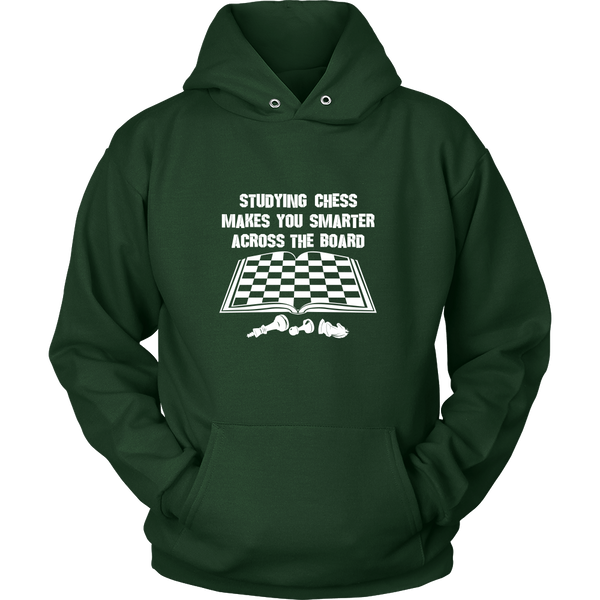 Studying chess makes you smarter across the board - Unisex Hoodie