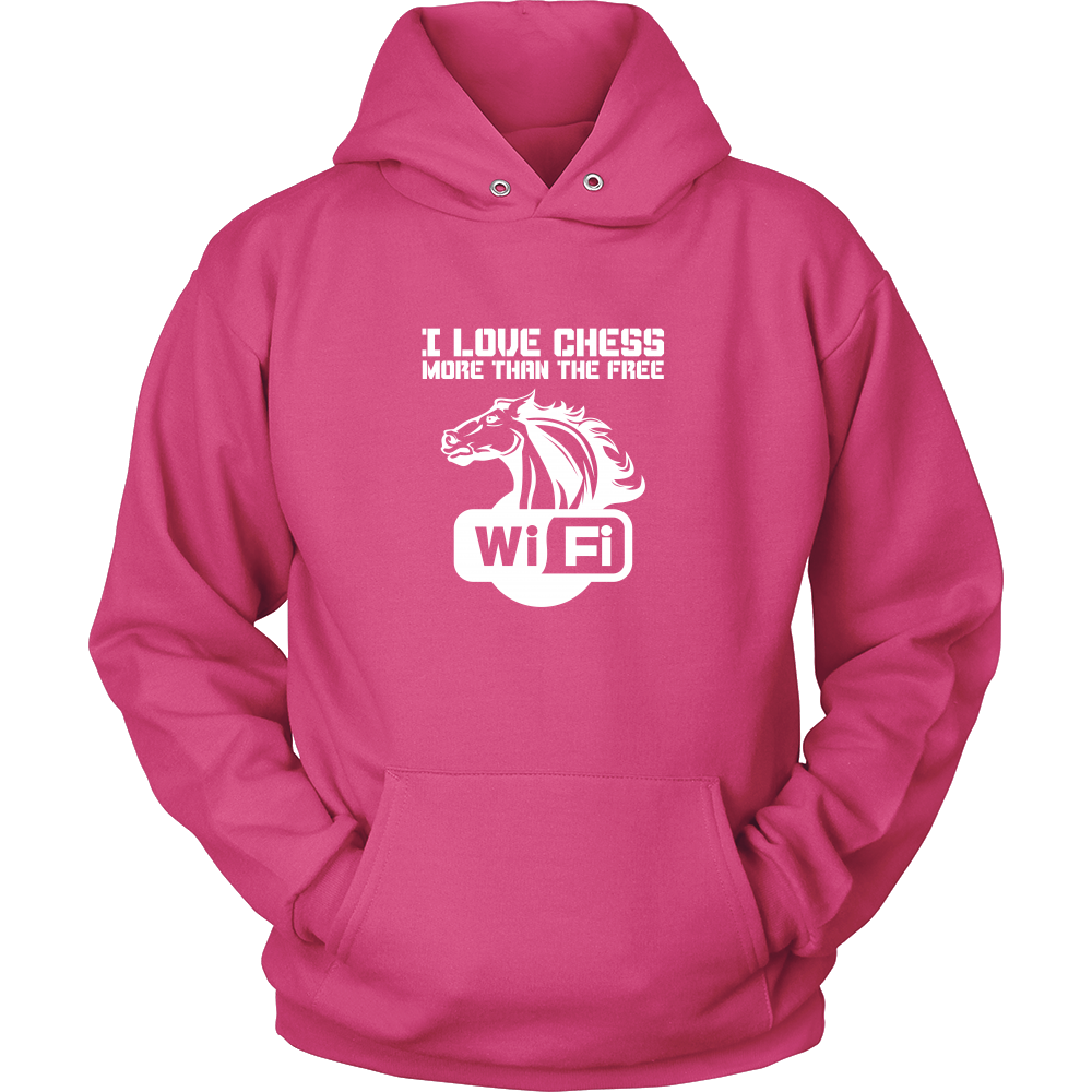 I love chess more than free wi-fi - Unisex Hoodie