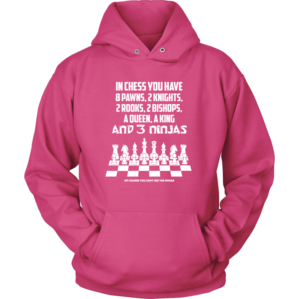 8 Pawns, 2 knights, 2 rooks , 2 bishops, a queen , a king and 3 ninjas - Unisex Hoodie