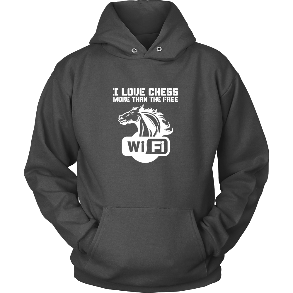 I love chess more than free wi-fi - Unisex Hoodie