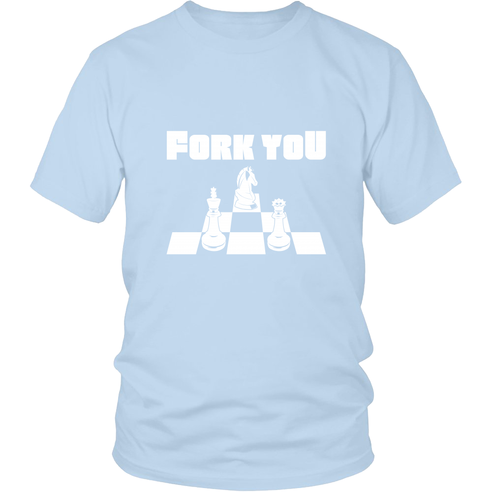 Fork you - Unisex Chess T-Shirt