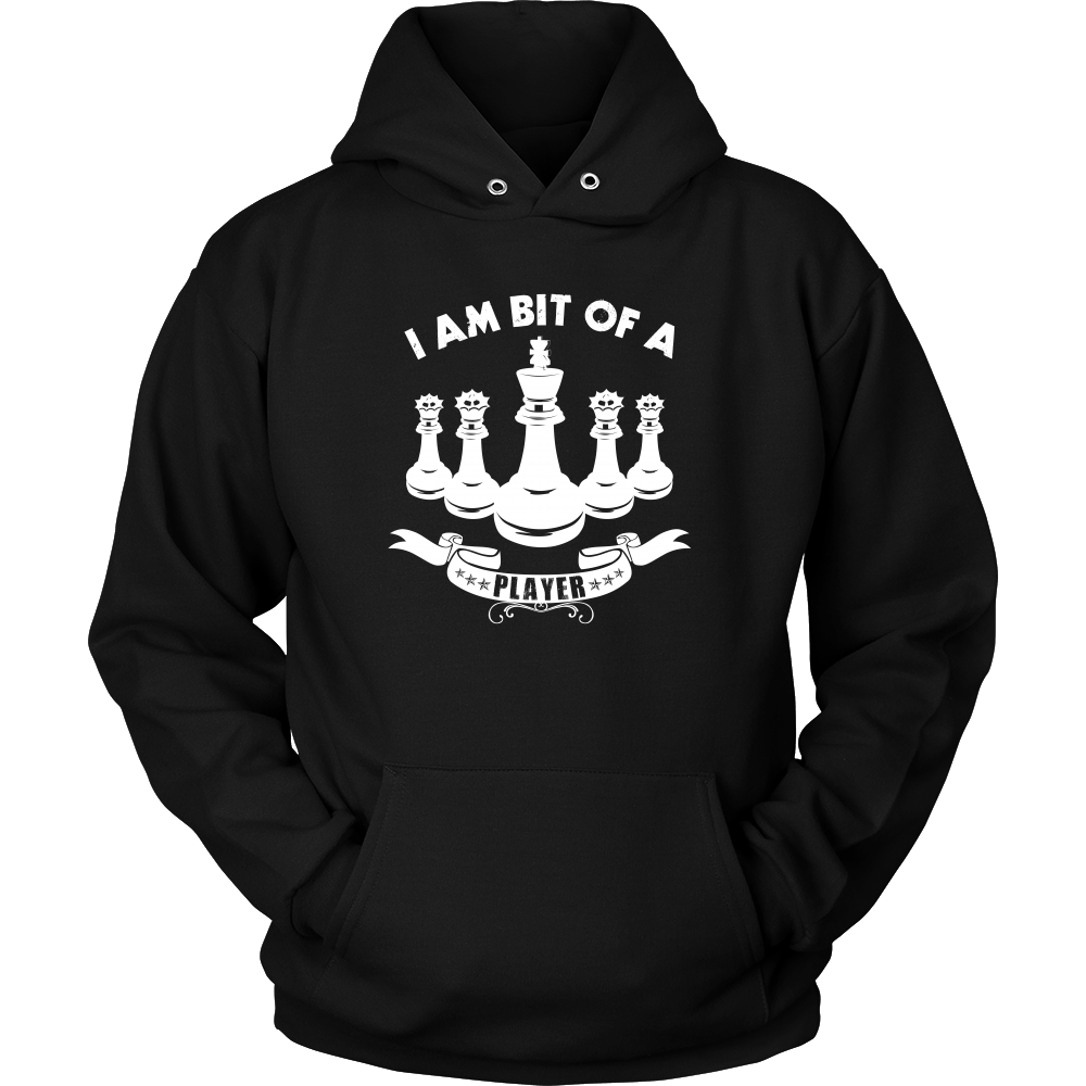 I am a bit of a player - Unisex Chess Hoodie