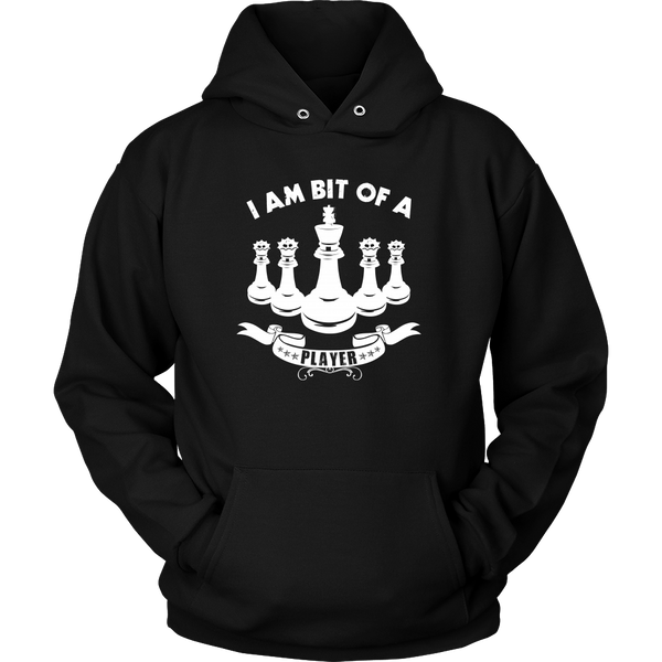 I am a bit of a player - Unisex Chess Hoodie