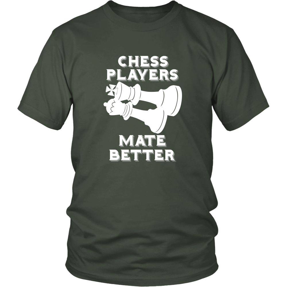 Chess Players Mate Better - District Unisex T-Shirt