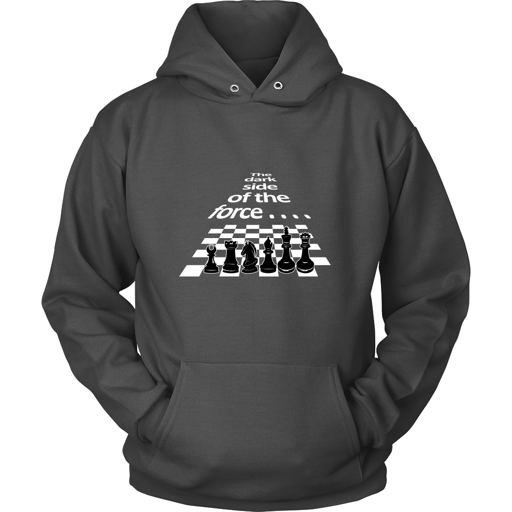 The dark side of the force - Chess board and pieces - Unisex Hoodie