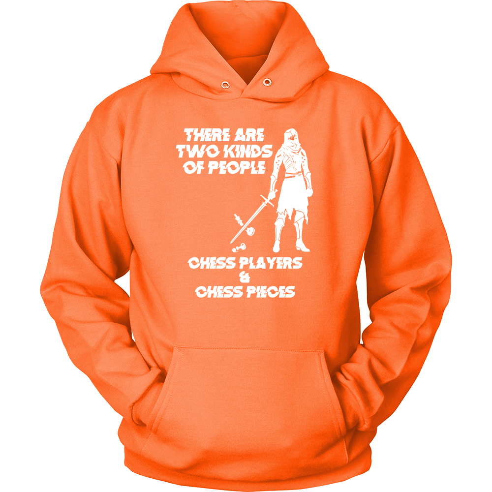 There are two kinds of people: Chess Players and Chess Pieces - Unisex Hoodie