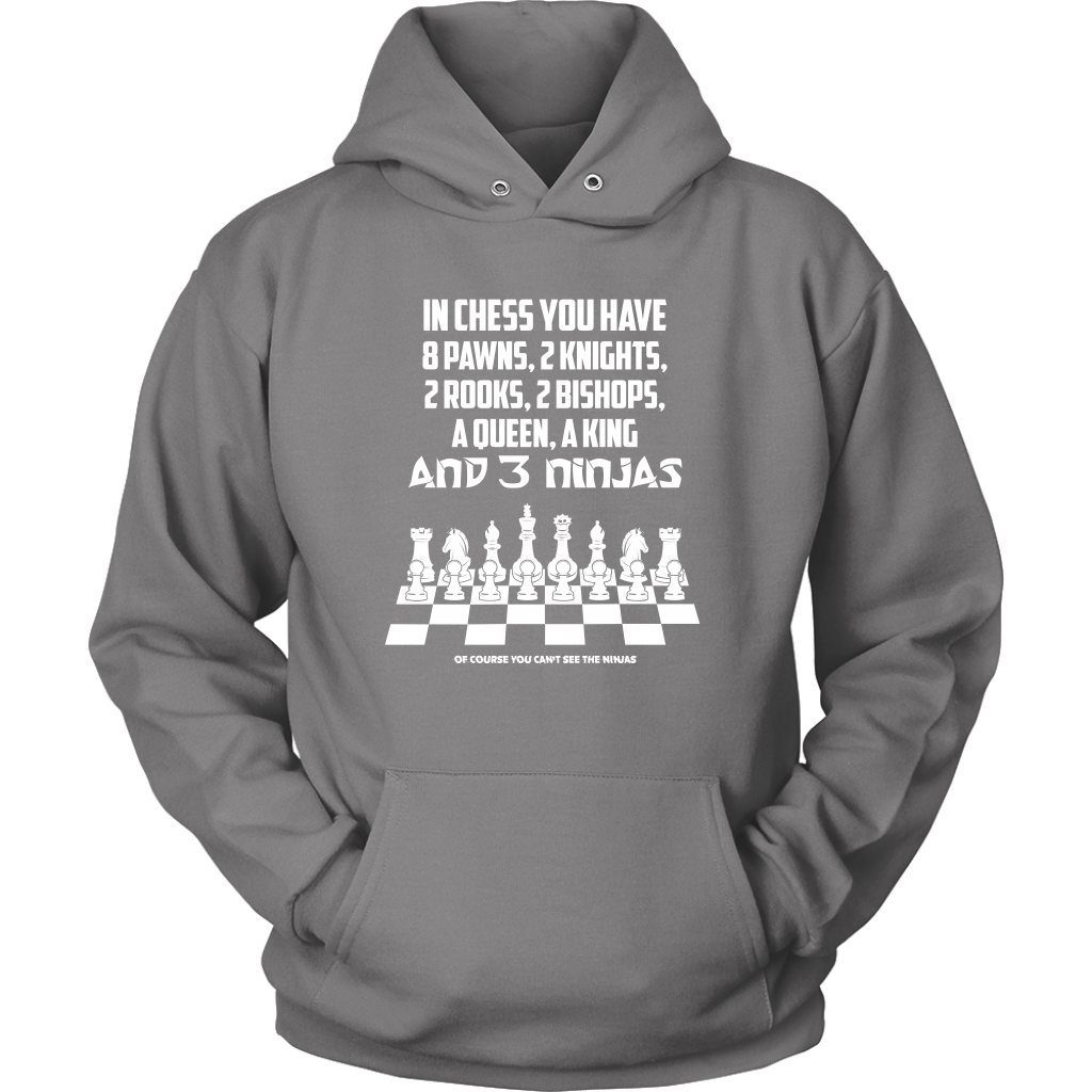 8 Pawns, 2 knights, 2 rooks , 2 bishops, a queen , a king and 3 ninjas - Unisex Hoodie