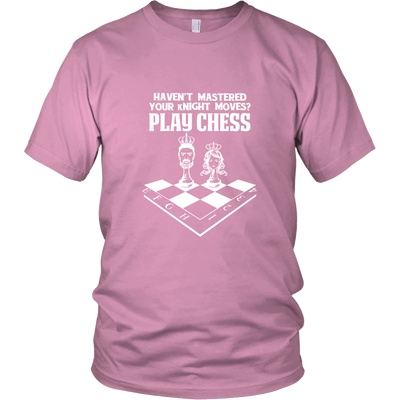 Haven't mastered your kNight moves yet? Play chess - District Unisex T-Shirt