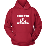 Fork you - Unisex Chess Hoodie