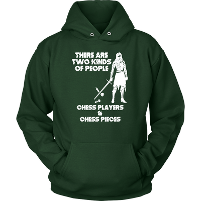 There are two kinds of people: Chess Players and Chess Pieces - Unisex Hoodie