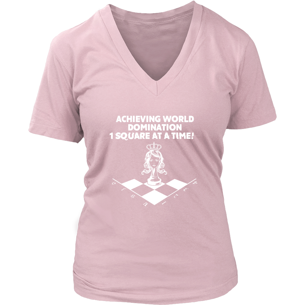 Achieving world domination one square at a time - District Womens V-Neck Chess T-Shirt