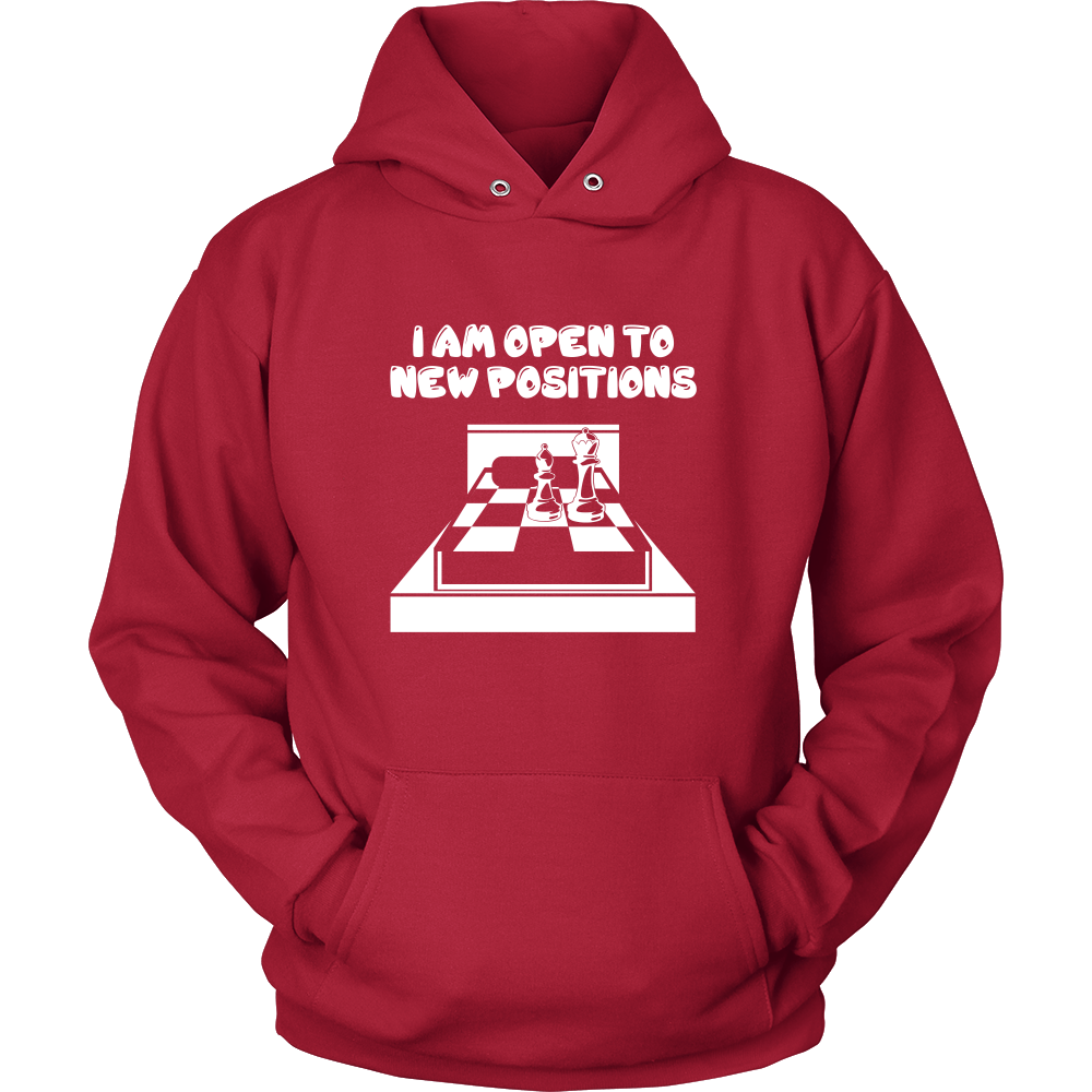 I am open to new positions - Unisex Hoodie