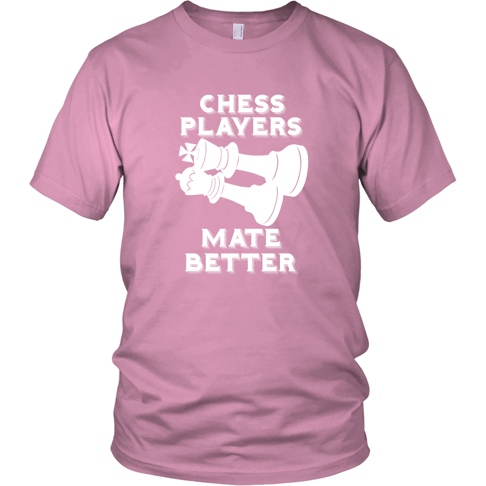 Chess Players Mate Better - District Unisex T-Shirt