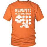 Repent! The end game is near - Unisex T-Shirt