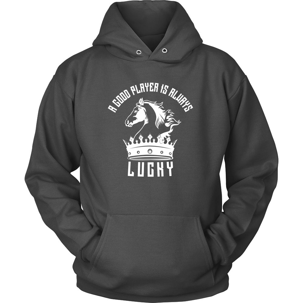 A good player is always lucky - Unisex Hoodie