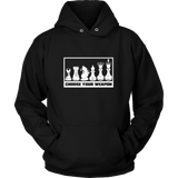 Choose Your Weapon -  Unisex Hoodie