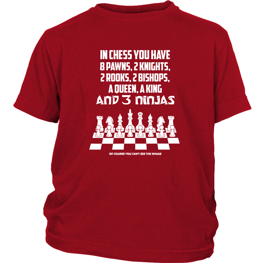 8 Pawns, 2 knights, 2 rooks , 2 bishops, a queen , a king and 3 ninjas - Youth T-Shirt