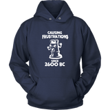 Chess Causing frustrations since 2600 BC - Unisex Hoodie