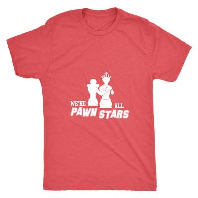 We are all Pawn Stars - Mens Triblend T-Shirt