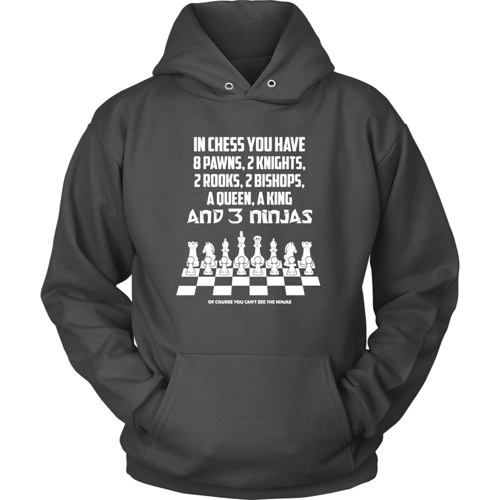 8 Pawns, 2 knights, 2 rooks , 2 bishops, a queen , a king and 3 ninjas - Unisex Hoodie