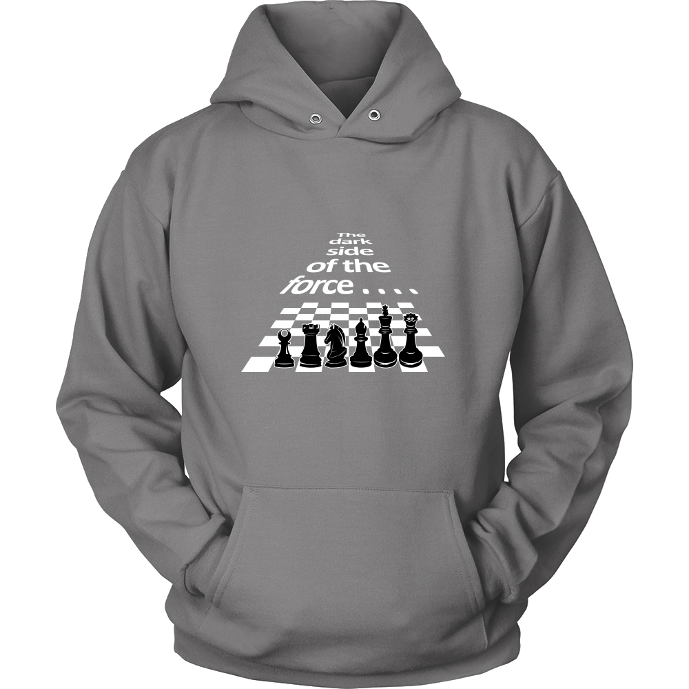 The dark side of the force - Chess board and pieces - Unisex Hoodie