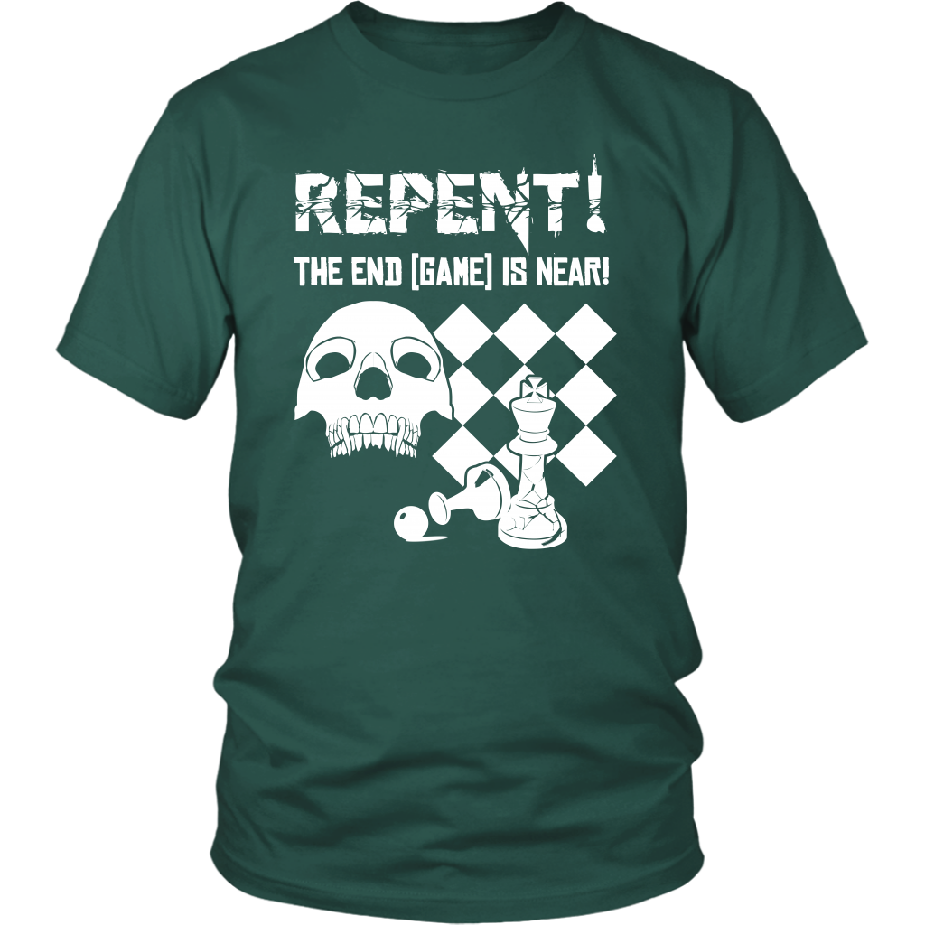 Repent! The end game is near - Unisex T-Shirt