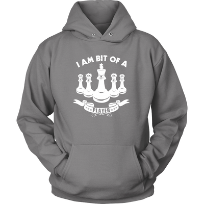 I am a bit of a player - Unisex Chess Hoodie