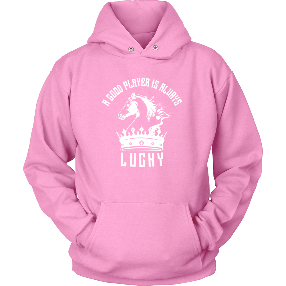 A good player is always lucky - Unisex Hoodie