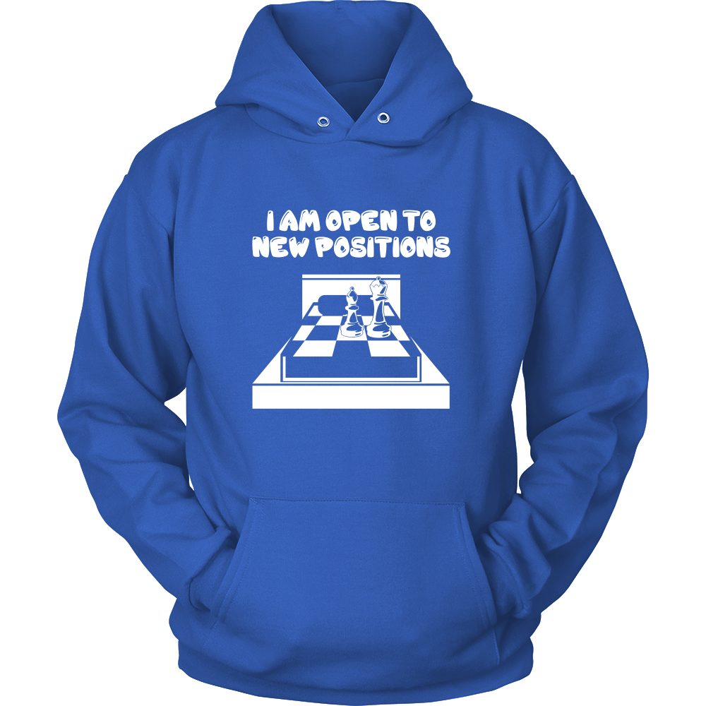 I am open to new positions - Unisex Hoodie