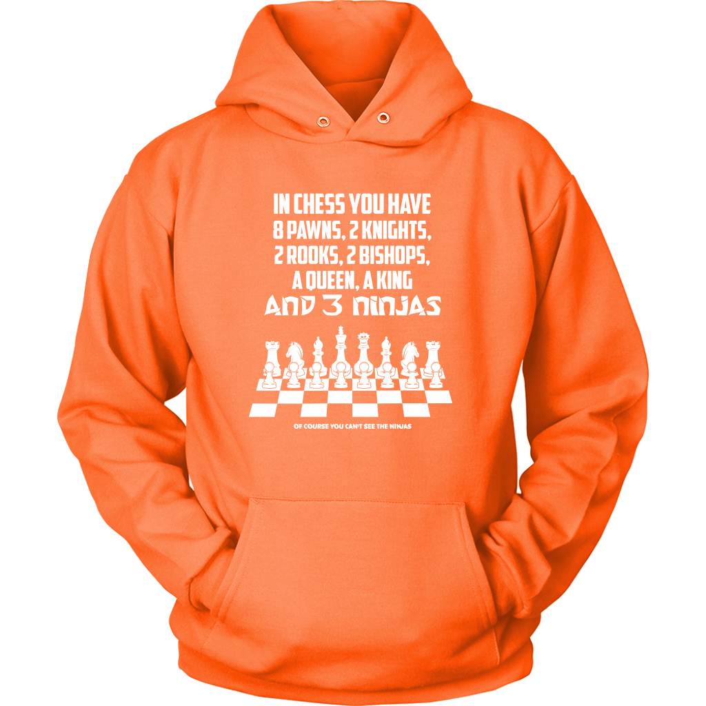 8 Pawns, 2 knights, 2 rooks , 2 bishops, a queen , a king and 3 ninjas - Unisex Hoodie