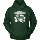 I am not a superhuman but a chess player - close enough - Unisex Hoodie