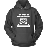 I am open to new positions - Unisex Hoodie