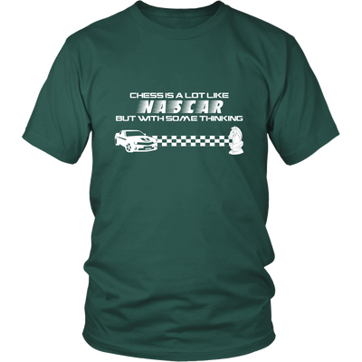 Chess is a lot like NASCAR but with some thinking - Unisex T-Shirt