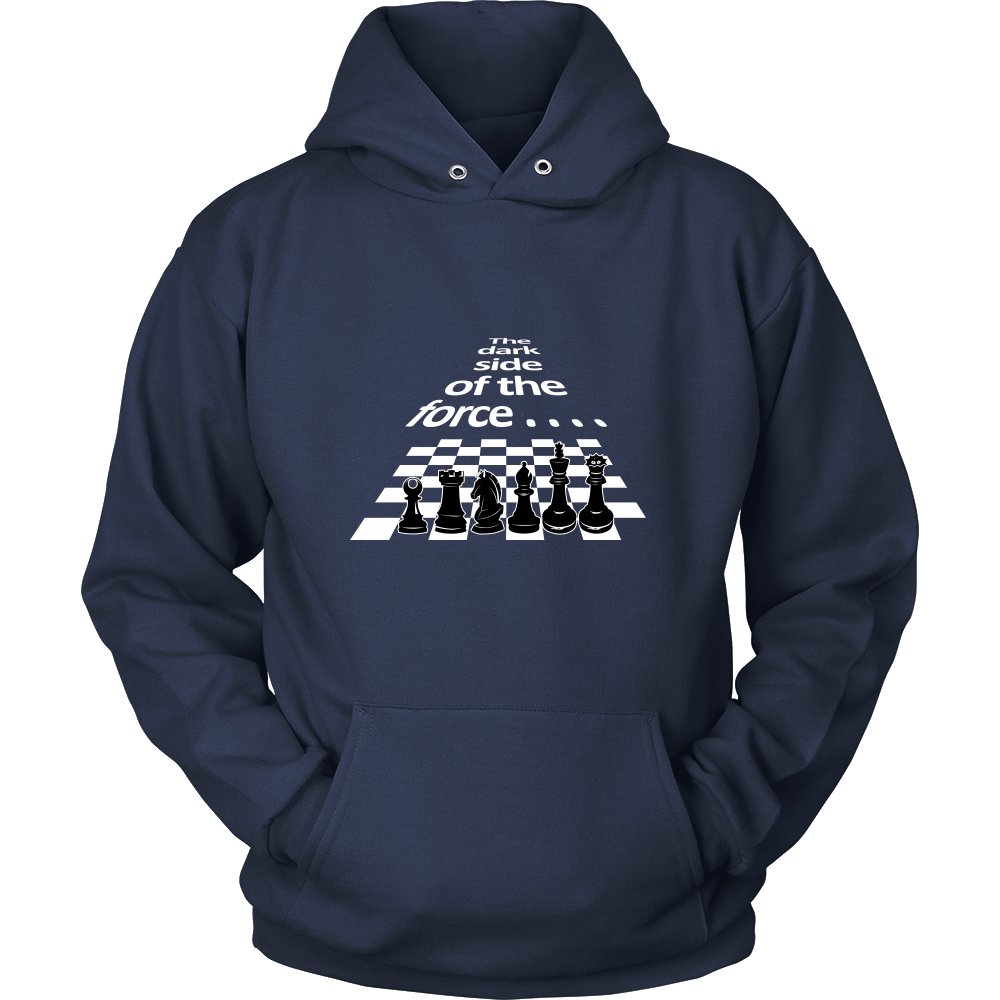 The dark side of the force - Chess board and pieces - Unisex Hoodie