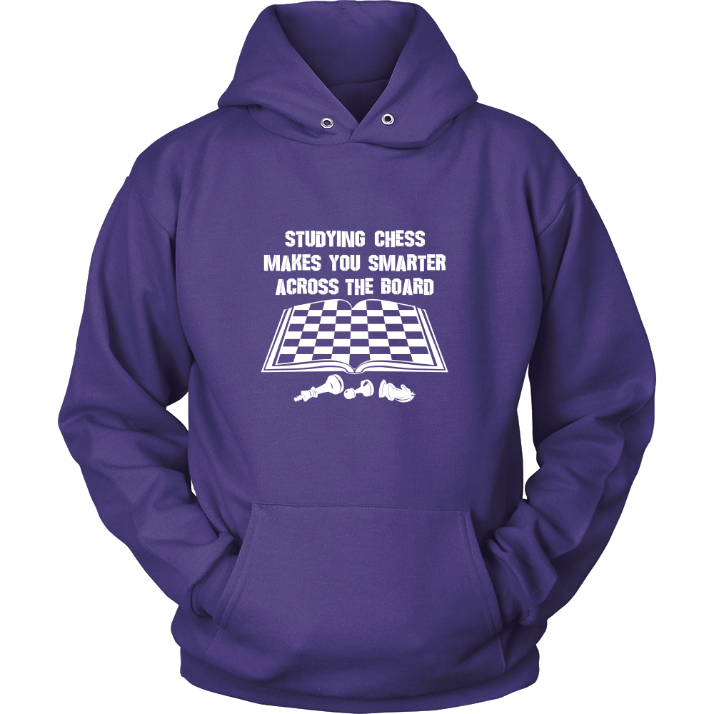 Studying chess makes you smarter across the board - Unisex Hoodie