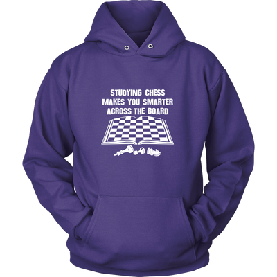 Studying chess makes you smarter across the board - Unisex Hoodie