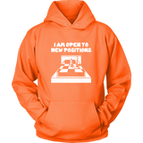 I am open to new positions - Unisex Hoodie