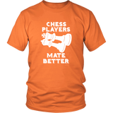 Chess Players Mate Better - District Unisex T-Shirt