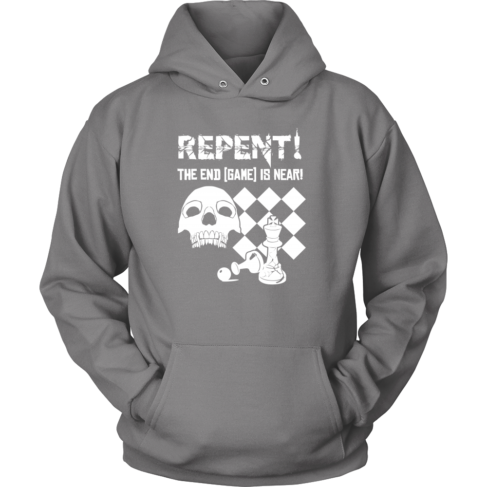 Repent! The end game is near - Unisex Chess Hoodie