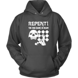 Repent! The end game is near - Unisex Chess Hoodie