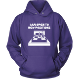 I am open to new positions - Unisex Hoodie