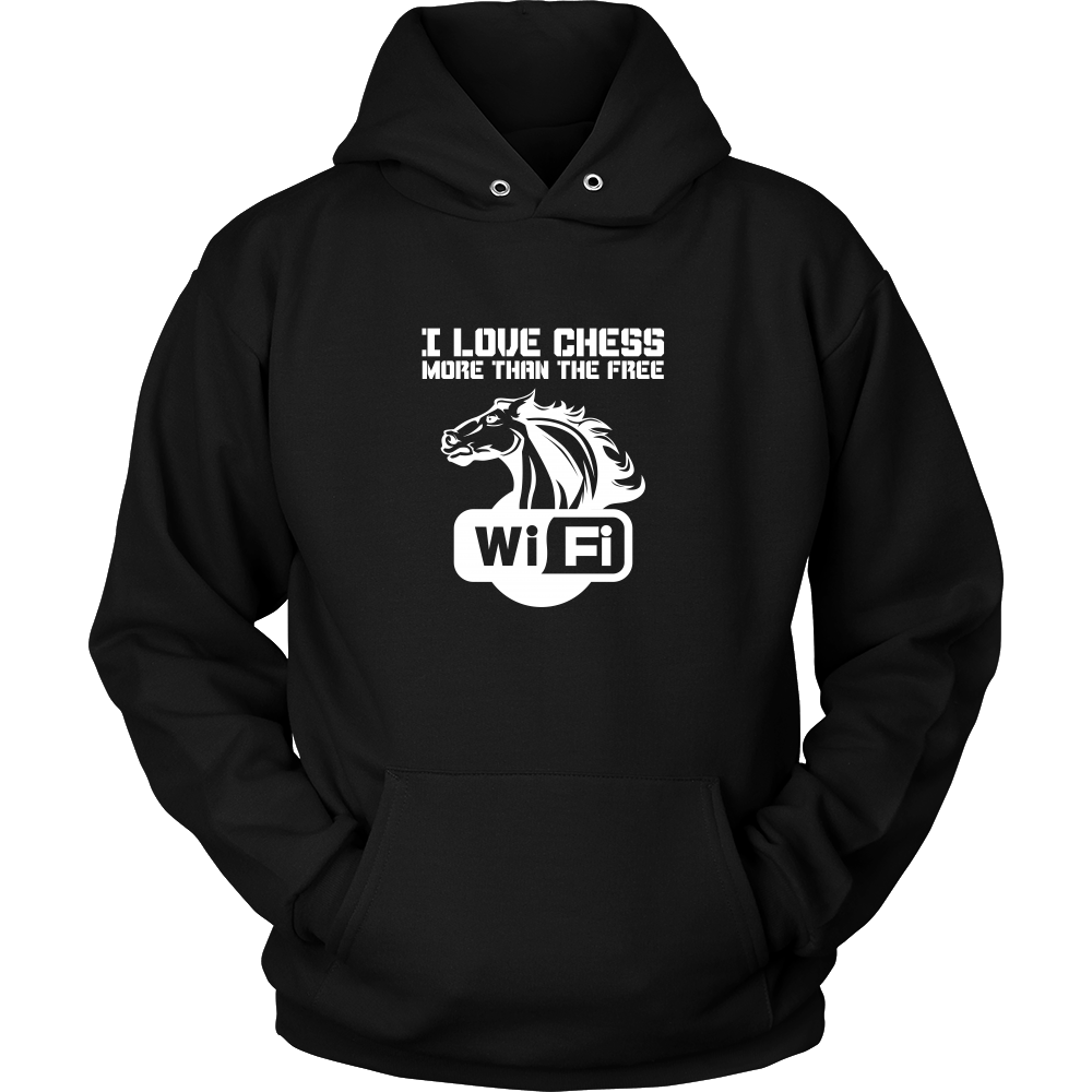 I love chess more than free wi-fi - Unisex Hoodie