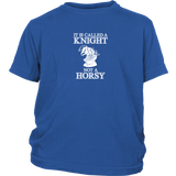 It's called a Knight, not a horsy! - Youth T-Shirt