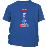 You are destined to be a King! - Youth T-Shirt