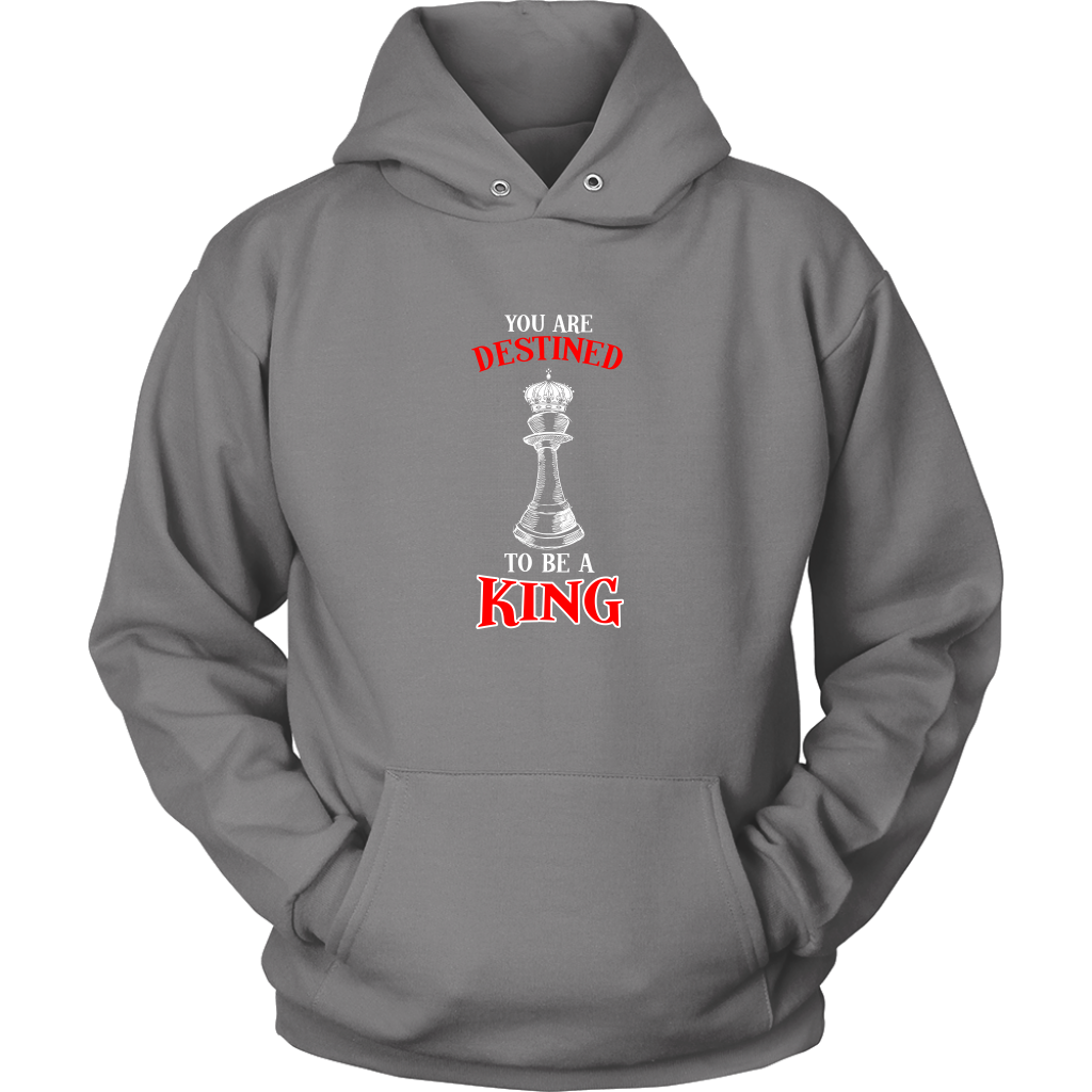 You are destined to be a King! - Adult Unisex Hoodie