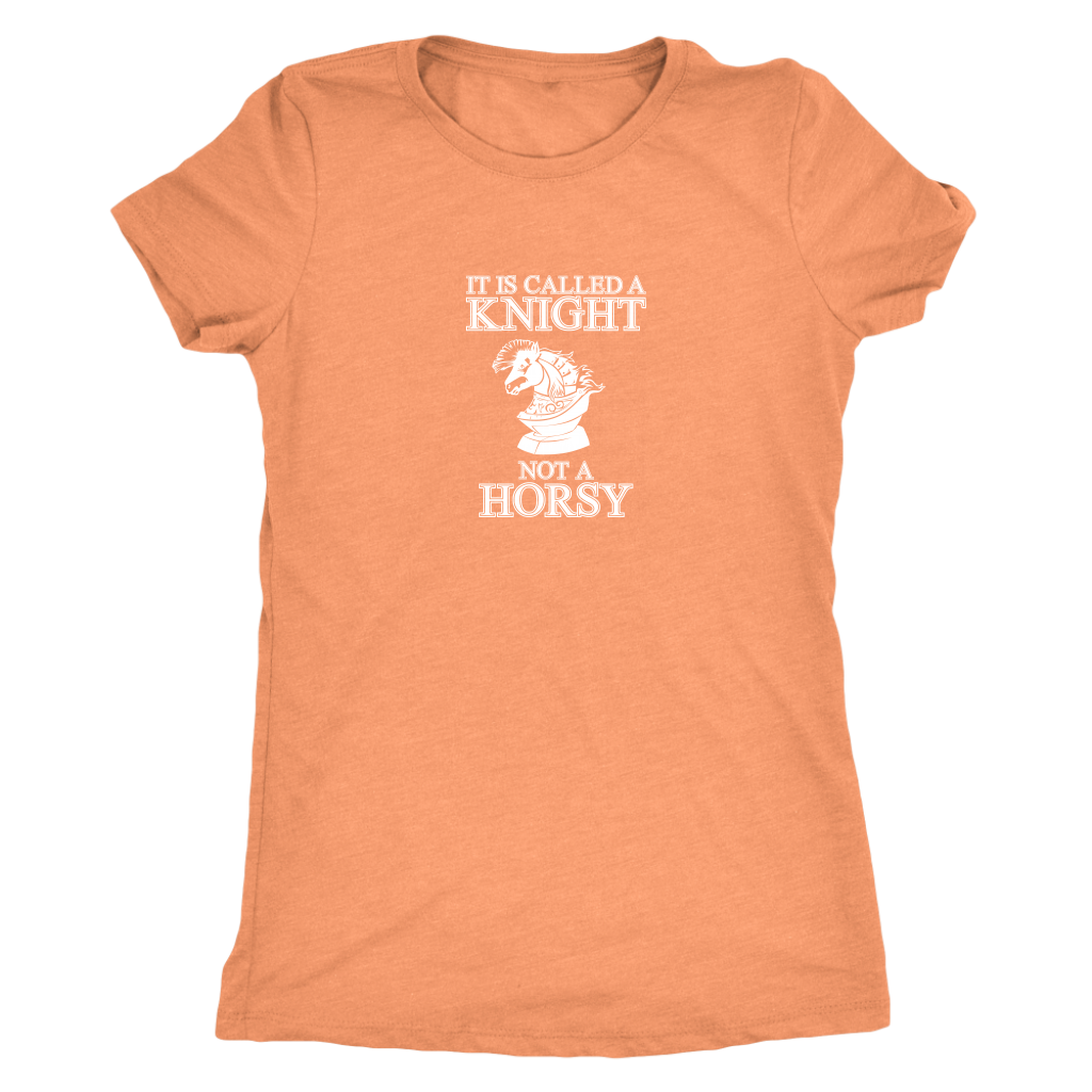 It's called a Knight, not a horsy! - Womens Triblend T-Shirt