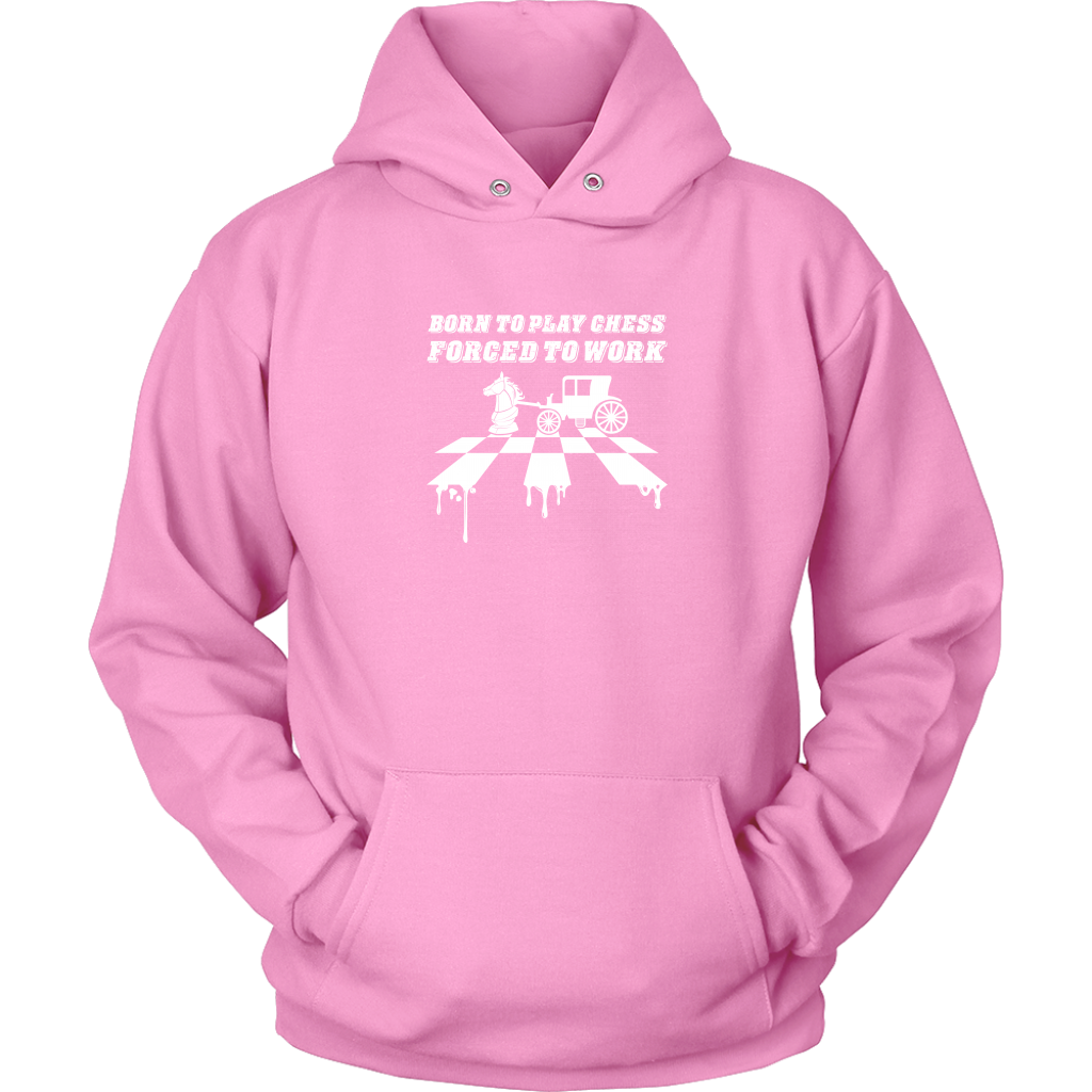 Born to play chess, forced to work - Adult Unisex Hoodie