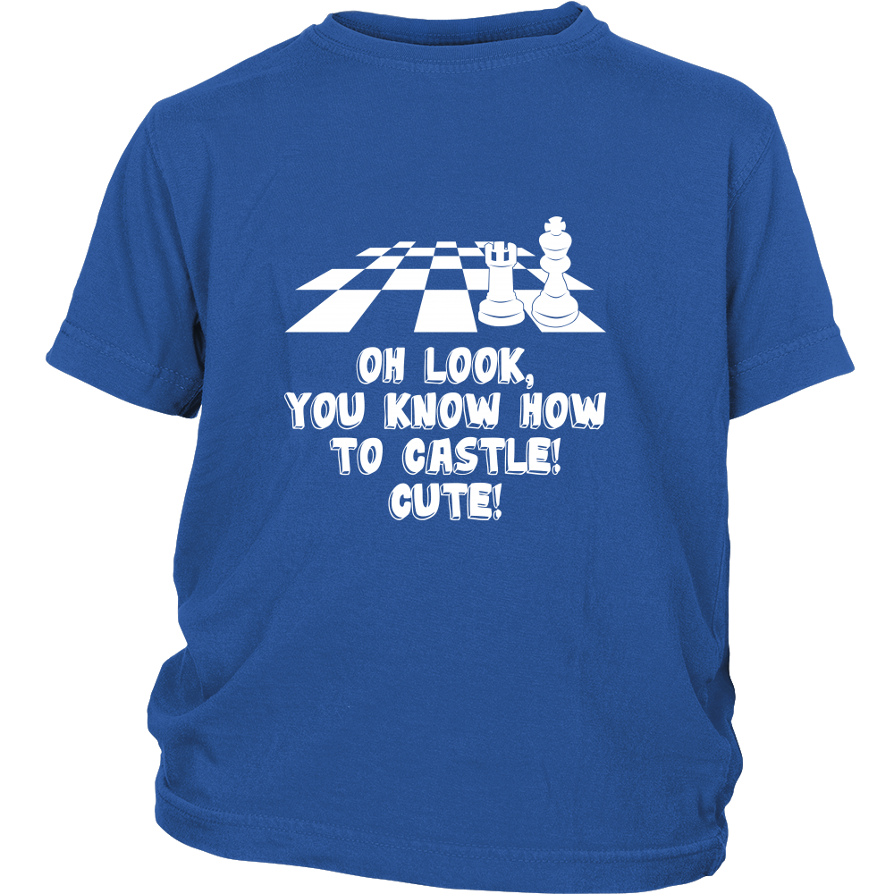 Oh look, you know how to castle! cute! - Youth chess T-shirt